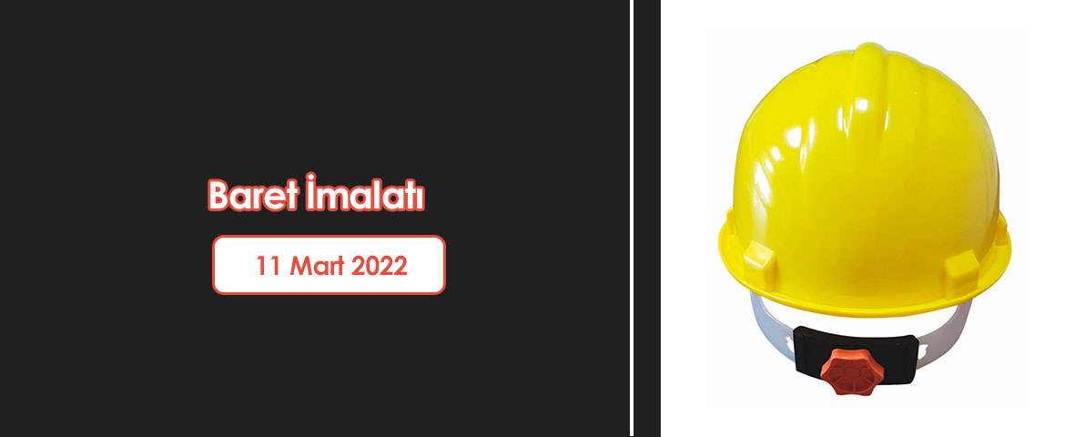 Baret İmalatı