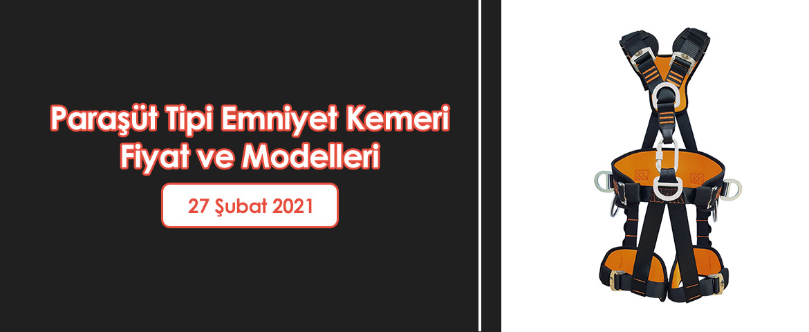 Paraşüt Tipi Emniyet Kemeri  Fiyat ve Modelleri