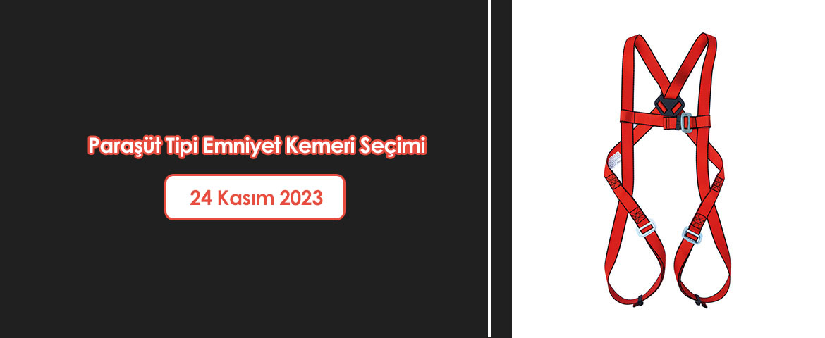 Paraşüt Tipi Emniyet Kemeri Seçimi