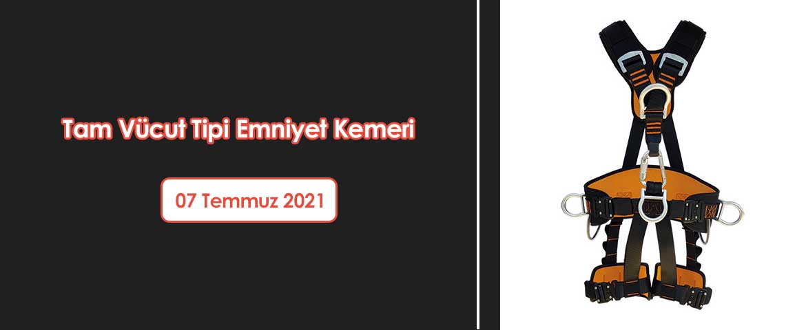 Tam Vücut Tipi Emniyet Kemeri