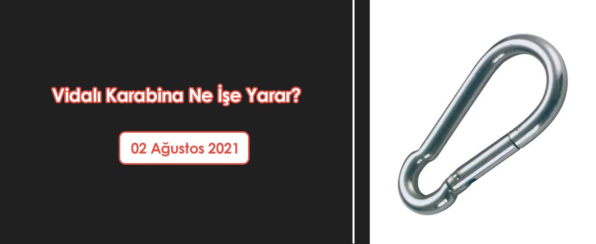 Vidalı Karabina Ne İşe Yarar?